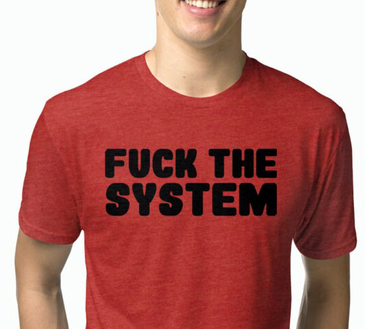 fuck the system tee